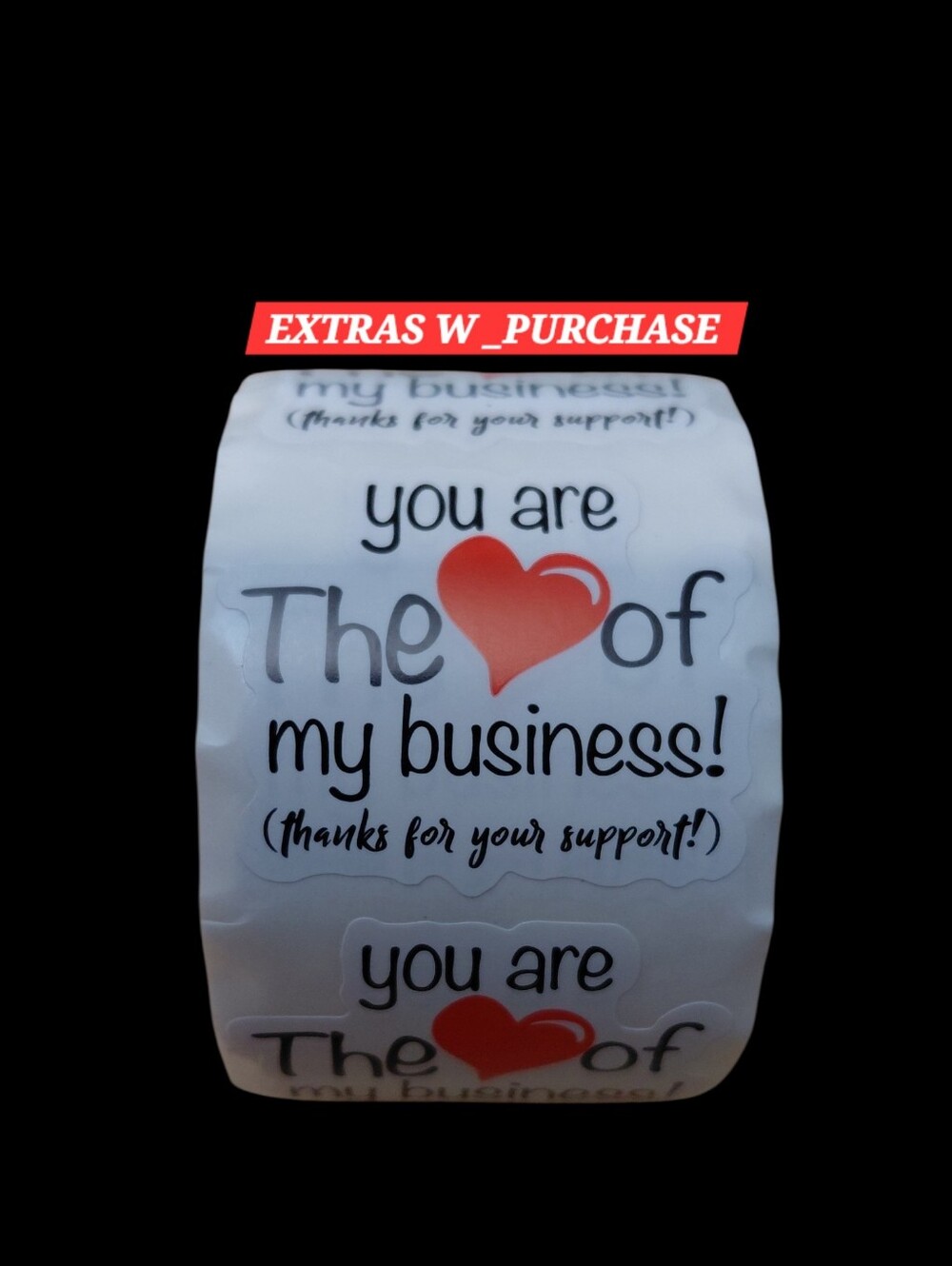 500ct. "YOU ARE THE ❤️ OF MY BUSINESS!" Bonus 3 10x13 Polymailers